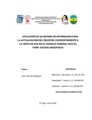 APLICACIÓN DE UN SISTEMA DE INFORMACIÓN PARA LA ACTUALIZACIÓN DEL REGISTRO CORRESPONDIENTE A LA VENTA DE GAS EN EL CONSEJO COMUNAL INAVI EL TIGRE- ESTADO ANZOÁTEGUI.