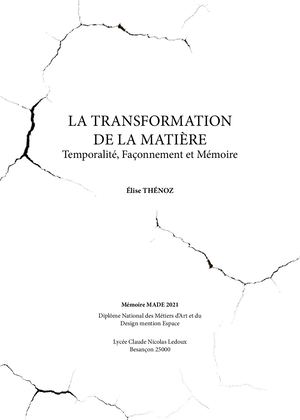 Mémoire - La transformation de la matière
