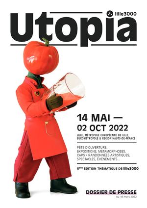 lille3000 - Dossier De Presse Utopia