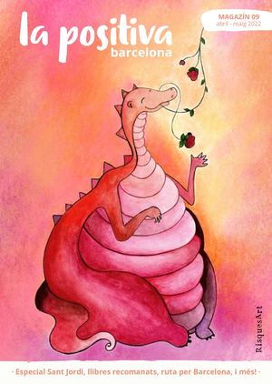 MAGAZÍN LA POSITIVA Nº9 -ABRIL I MAIG'22
