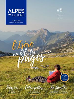 Le magazine ALPES ISHERE été 2021 #8