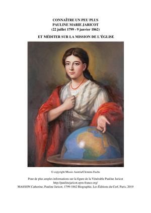 Connaître un peu plus Pauline Marie Jaricot et méditer sur la Mission de l'Église