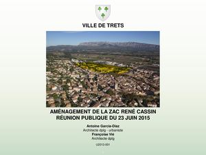 Réunion Publique ZAC Cassin Trets - 23 juin 2015