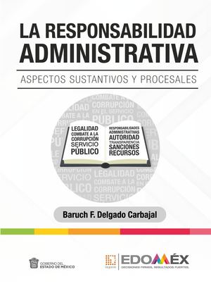 Libro. La responsabilidad administrativa Aspectos sustantivos y procesales
