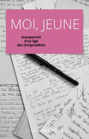Moi Jeune. Autoportrait d'un âge des (im)possibles
