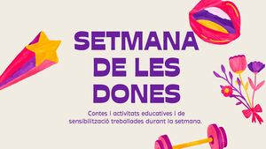 SETMANA DE LA DONA