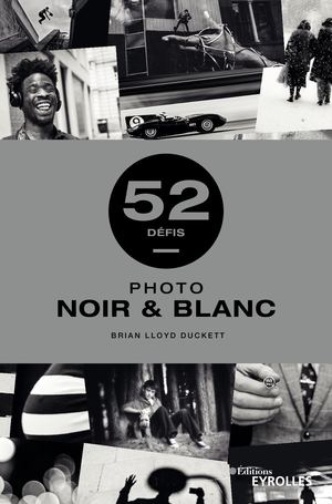 extrait de "52 défis Photo noir & blanc"