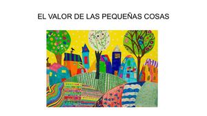 El Valor De Las Pequeñas Cosas