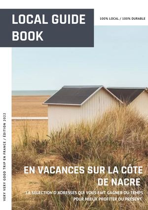 En vacances sur la Côte de Nacre
