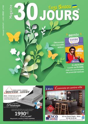 Magazine 30 Jours - Édition Pays Blaisois - n°102 - avril 2022