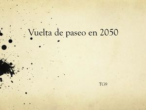 Vuelta De Paseo En 2050