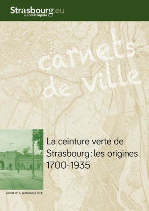 La ceinture verte de Strasbourg : les origines 1700-1935