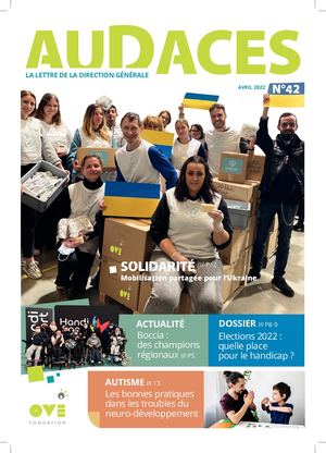 Audaces 42 - le magazine interne de la Fondation OVE