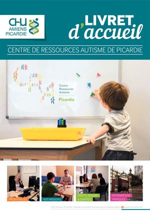Livret d'accueil du Centre Ressources Autisme (CRA) - CHU Amiens-Picardie