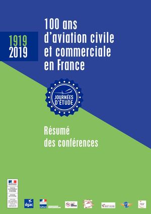 2019 3-résumés 100 ans d'aviation civile et commerciale - Journées d'étude 2019 Résumés des interventions