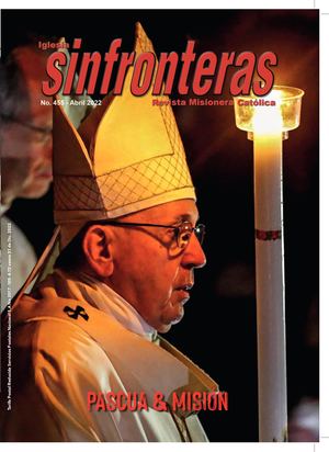Revista iglesia sinfronteras Abril 2022