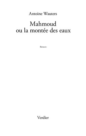 Mahmoud ou la montée des eaux - Antoine Wauters (Verdier)