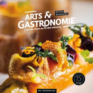 Arts & Gastronomie #60 Printemps 2022
