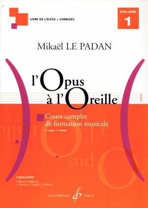 Opus à l'oreille volume 1 Eleve