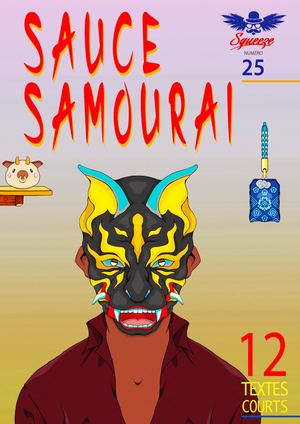 REVUE SQUEEZE N°25 - SAUCE SAMOURAÏ