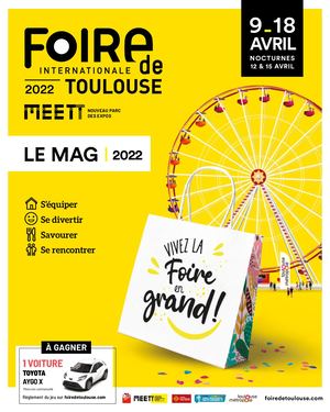 Le MAG de la Foire Internationale de Toulouse 2022