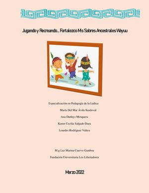 Jugando Y Recreando Saberes Ancestrales Wayuu 2022