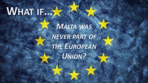 What If Malta was not part of the EU