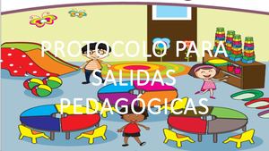 Protocolo Para Salidas Pedagógicas