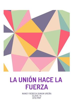 21 La Unión Hace La Fuerza Rebeca Sunun