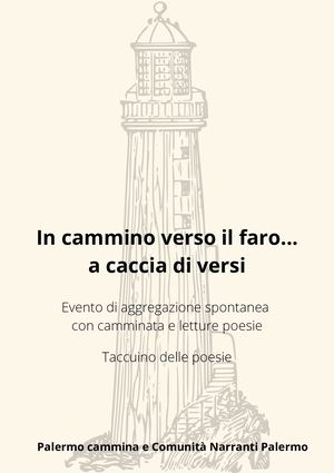 In Cammino Verso Il Faro A Caccia Di Versi