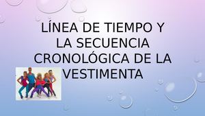 Linea De Tiempo Y Secuensia Cronológica De La Vestimenta