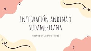 Integración Andina Y Sudamericana