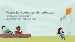 Leitura E Compreensão De Crônicas Aprender Juntos
