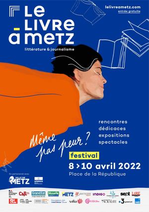 Programme 2022 Festival Le Livre à Metz - Littérature & Journalisme