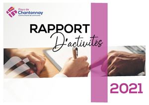 Rapport D'activité 2021 - Communauté de communes du Pays de Chantonnay