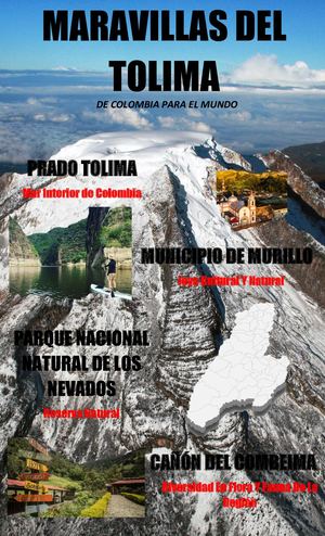 Maravillas Del Tolima