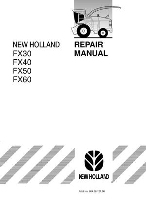 New Holland FX40 Forage Harvester Service Repair Manual Instant Download