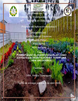 Fomentando el huerto escolar como estrategia didáctica para una vida sana.