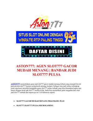 ASTON777 : AGEN SLOT777 GACOR TERBAIK DI INDONESIA 2022