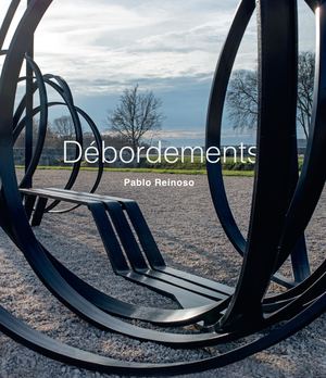 Pablo Reinoso. Debordements (Extrait)