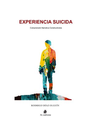 Libro Experiencia Suicida: Comprensión Narrativa Constructivista
