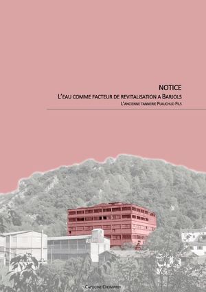 Notice de PFE : L'eau Comme Facteur De Revitalisation à Barjols - Notice PFE - CHOMPREY Capucine