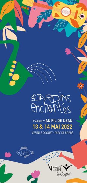 Jardins enchantés - 3 eme édition - 13 & 14 mai 2022