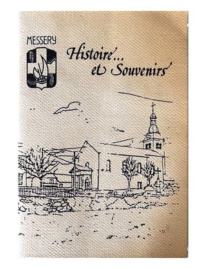 Messery Histoire Et Souvenirs 1985