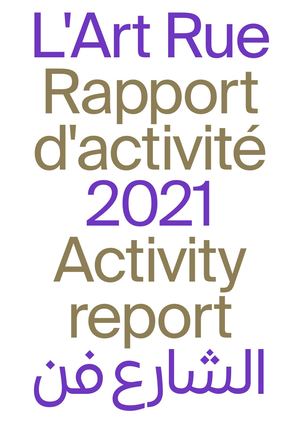 Rapport d'activité L'Art Rue 2021