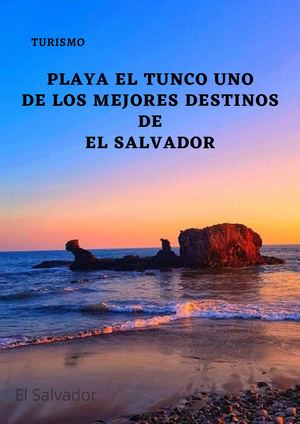 Playa el tunco, El Salvador
