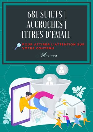 Ebook _ 681 Sujets Accroches Titres D'e Mail