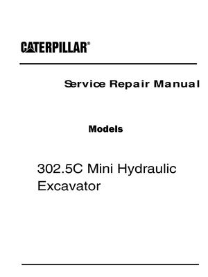 Caterpillar Cat 302 5C Mini Hydraulic Excavator (Prefix GBB) Service Repair Manual Instant Download