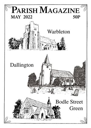 Warbleton, Bodle Street Green and Dallington parishes magazine May 2022