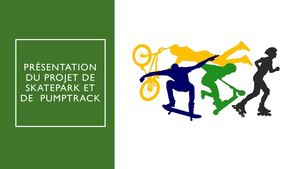 Document de présentation - Soirée d'information citoyenne (Skatepark/Pumptrack)